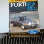 FORD FIESTA , ESCORT, ORION, SCORPIO, SIERRA KEZELÉSI KÖNYV! fotó