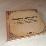 Kovács Ákos – Kaland A Régi Királlyal - Krúdy Gyula novelláiból fotó