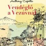 Anthony Capella: Vendéglő a Vezúvnál fotó