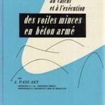 Paduart, André - Introduction au calcul et á l'exécution des voiles minces en béton armé fotó