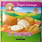 Tanyasi termények - A kenyér, R3003 fotó