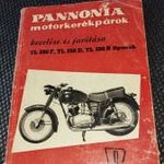 PANNÓNIA MOTORKERÉKPÁROK 1960 KEZELÉSE, JAVÍTÁSA TL 250 F, TL 250 D, TL 250 B JÓ ÁLLAPOTBAN fotó