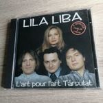 L'art Pour L'art Társulat – Lila Liba (1996) ÚJSZERŰ, SZÉP POLYGRAM KIADÁSÚ RITKA CD! fotó