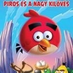 Angry Birds - Piros és a Nagy Kilövés fotó