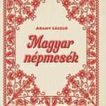 Arany László - Magyar népmesék fotó