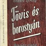 Howard Spring: Tövis és borostyán I-III. fotó