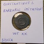 I. Constantinus barbár másolata VOT XX Ritkán felbukkanó típus! fotó