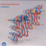 Mozes & Kaltenecker: Futurized (CD) (ÚJ) fotó