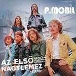 P.Mobil: Az első nagylemez -1978- (CD) fotó