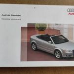 Audi A 4 Cabrió kezelési útmutató. 2006.05- fotó