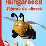 Vincze Eszter; Kispál Zsuzsanna: Hungarocell -figurák és -díszek - Színes ötletek (*47) fotó