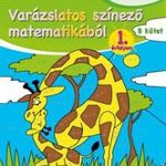 Varázslatos színező matematikából 1. évfolyam - "B fotó