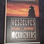 Veszélyes megbízatás (Világsikerek) Michael C. Eberhardt General Press Kiadó, 2000 fotó