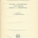 Mikszáth Kálmán: Galamb a kalitkában/A kis prímás/Farkas a Verhovinán fotó