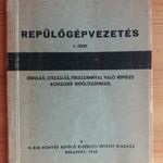 M. Kir. Honvéd Repülő Kísérleti Intézet – Repülőgépvezetés 1. füzet RITKA!! ANTIK!! fotó