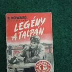 P.Howard: Legény a talpán. Ponyva-Vasárnapi regények (5.) fotó