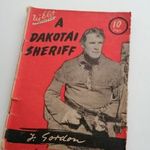 J.Gordon: A dakotai sheriff 1940 fotó