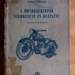 Ternai Zoltán – A motorkerékpár szerkezete és kezelése RITKA!! ANTIK!! fotó