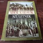 Babucs Zoltán, Maruzs Roland - Ahol a hősök születnek (Az egri magyar királyi "Dobó István" 14. honv fotó