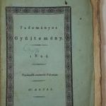 Tudományos Gyüjtemény 1824.Nyoltzadik évIV . bányaművelés, bányatörvények, Románok, Győri püspök fotó