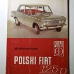 Polski Fiat 125 P kezelési és használati útmutató POLMO NÉMET fotó