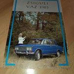 ZSIGULI VAZ 2103 GYŰJTŐI ÁLLAPOT! LADA POSZTER MERKUR 1984 20X29 fotó