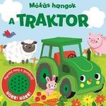 - - Mókás hangok - A traktor fotó