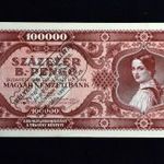 1946 SZÁZEZER - 100.000 B.-PENGŐ ! ÉRDEKES FELÜLBÉLYEGZETT PÉLDÁNY ! fotó