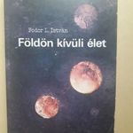 A FÖLDÖN KÍVÜLIÉLET fotó