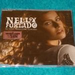 Nelly Furtado – All Good Things (Come To An End) maxi CD ** fotó