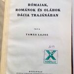 Rómaiak, románok és oláhok Dácia Trajánában - írta Tamás Lajos, Bp MTA kiadása1935 fotó