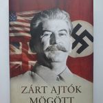 Laurence Rees - Zárt ajtók mögött - Sztálin és a nyugat politikai játszmái -T26i fotó