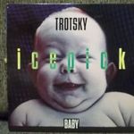 Trotsky Icepick-Baby, nagyon ritka! fotó