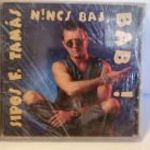 Sipos F. Tamás : Nincs baj baby CD fotó