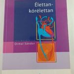 (szerk.) Ormai Sándor: Élettan-kórélettan. Egészségügyi főiskolai tankönyv. Ötödik kiadás. (2005) fotó