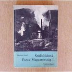 Szülőföldünk, Észak-Magyarország I. (Tankönyvkiadó Vállalat 1978, Merényi József, nagyméretű) fotó