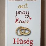 Elizabeth Gilbert: Hűség - Eat, Pray, Love 2. -T12 -T54b- T25 fotó