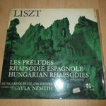 Liszt: Les Preludes, Rhapsodie Espagnole, Hungarian Rhapsodies LP bakelit fotó