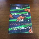 Ocean Vuong - Röpke pillanat csak földi ragyogásunk fotó