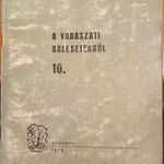 Dr. Bakóczi Antal: A vadászati balesetekről 10. (1979) Orvostudomány, Elsősegély fotó