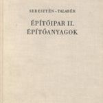 Építőipar II. - Építőanyagok fotó