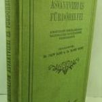 Dr. Papp Samu és Dr. Hankó Vilmos: A Magyar Birodalom ásványvizei és fürdőhelyei [1907] ELSŐ KIADÁS fotó