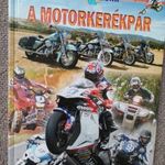 Benedek Attila: A motorkerékpár fotó