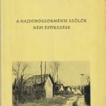 Dám László: A hajdúböszörményi szőlők népi építkezése fotó