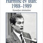 Harminc év után: 1988?1989 fotó