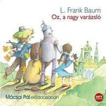 Baum L. Frank - OZ, A NAGY VARÁZSLÓ - HANGOSKÖYNV fotó