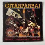 GITÁRPÁRBAJ - Bencsik, Felkai, Menyhárt, Tátrai, Szűcs A.G, Varga - 1987 fotó