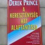 DEREK PRINCE A KERESZTÉNYSÉG HAT ALAPTANÍTÁSA E fotó