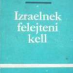 NAHUM GOLDMANN IZRAELNEK FELEJTENI KELL fotó