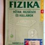 Fizika 6/4 Hőtan, Rezgések és Hullámok (2001) 7kép+tartalom fotó